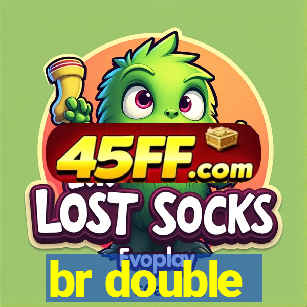 br double
